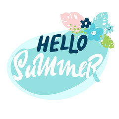 Brush lettering composition. Phrase Hello Summer. Vector illustration on blue background with flowers. hand drawing. inspiration positive quote, calligraphy.