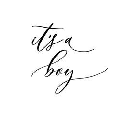It's a boy. Baby shower inscription  for babies clothes and nursery decorations.