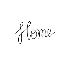 Home inscription, continuous line drawing, hand lettering, print for clothes, t-shirt, emblem or logo design, one single line on a white background. Isolated vector illustration.