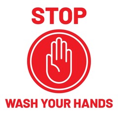 Fototapeta premium Stop sign. Wash your hands red vector sticker template 