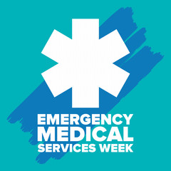 Fototapeta premium Emergency Medical Services Week in May. Celebrated annual in United States. Control and protection. Medical health care design. Poster, card, banner and background. Vector illustration