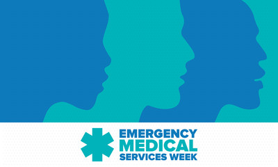 Emergency Medical Services Week in May. Celebrated annual in United States. Control and protection. Medical health care design. Poster, card, banner and background. Vector illustration