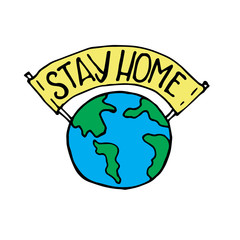 doodle style vector illustration. stay home. planet and the whole world a call for self-isolation. stop the covid virus-19. simple hand drawing, gentle icon.