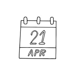 calendar hand drawn in doodle style. April 21. Day, date. icon, sticker, element