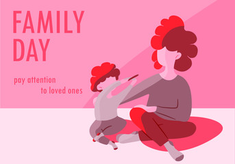 Bright stylish horizontal vector illustration mother plays with her son sitting on the floor. Heading family day, the inscription pay attention to your loved ones. Joint pastime of the family.