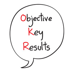 OKR - Objective Key Results acronym, New business concept