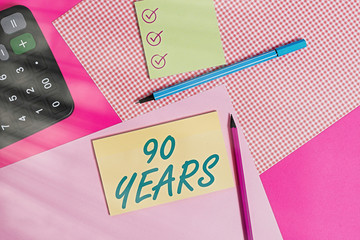 Word writing text 90 Years. Business photo showcasing Remembering or honoring special day for being...