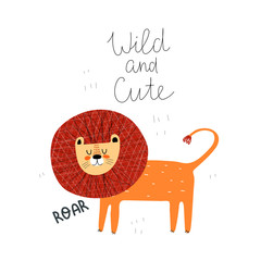 wild and cute. cartoon lion, hand drawing lettering, decor elements. flat style, colorful vector for kids. baby design for cards, poster decoration, t-shirt print