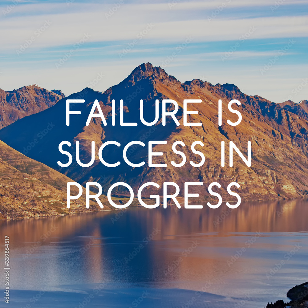 Wall mural inspirational quotes - failure is success in progress