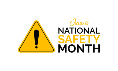 Vector illustration on the theme of National Safety month observed each year during June.