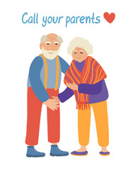 Call your parents. Hand drawn vector lettering and illustration of a senior couple isolated on white background. Care for old people concept. Social issue poster.