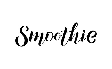 Hand written lettering Smoothie.  Isolated illustration on white background