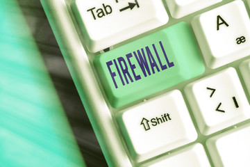 Handwriting text Firewall. Conceptual photo protect network or system from unauthorized access with...