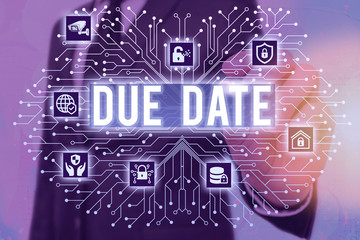 Word writing text Due Date. Business photo showcasing The date when payment should be received by...