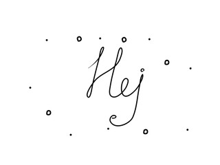 Hej phrase handwritten with a calligraphy brush. Hello in swedish. Modern brush calligraphy. Isolated word black