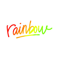 Hand-drawn colorful lettering phrase Rainbow isolated on white background. Vector illustration.