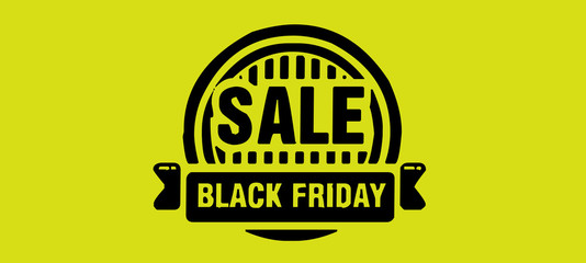 Black Friday shopping event sale off on yellow background with copy space for texture. Royalty high-quality free best stock photo image of billboard, signboard, signs, banner with notice black friday 