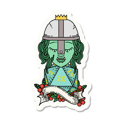 half orc fighter with natural 20 dice roll sticker