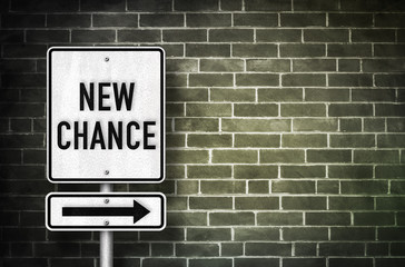 Obraz premium New Chance - road sign message