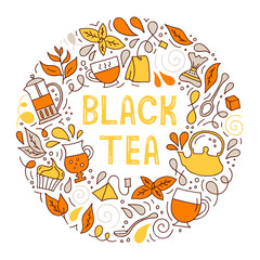 Black tea. Round hand-drawn poster with lettering. Vector colorful frame for menu design, packaging, signage and advertising. Composition with stylized doodle elements.