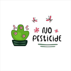 NO PECTICIDE hand drawn vector illustration. Black Lettering with green plant on white background.Minimalist, cartoon style.For banner, flyer, poster, card, logo, badge.