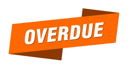 overdue banner template. overdue ribbon label sign