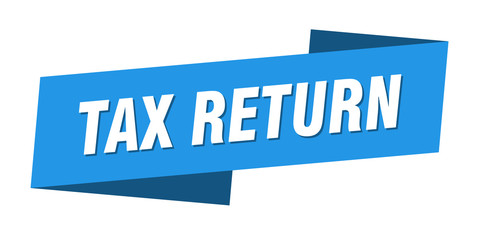 tax return banner template. tax return ribbon label sign