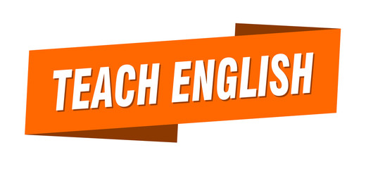 teach english banner template. teach english ribbon label sign