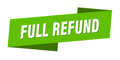 full refund banner template. full refund ribbon label sign