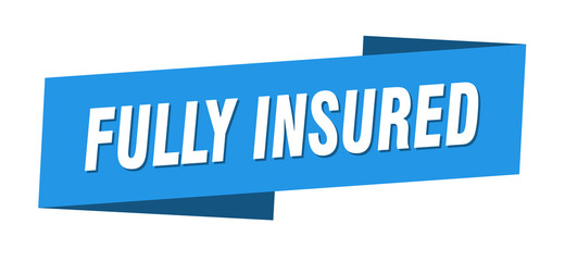 fully insured banner template. fully insured ribbon label sign