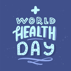 World Health Day greeting lettering postcard, medical typography flyer in hand drawn style, moddern banner