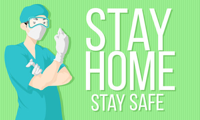 Vector motivation illustration with doctor with face mask requesting people avoid 2019-ncov and Covid-19 spreading by staying at home. Stop coronavirus horizontal concept banner.
