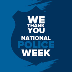 National Police Week in May. Celebrated annual in United States. In honor of the police hero. Police badge and patriotic elements. Officers Memorial Day. Poster, card, banner. Vector illustration