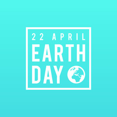 Earth day 22 April modern logo, sign, concept, banner with white text on a blue background. 