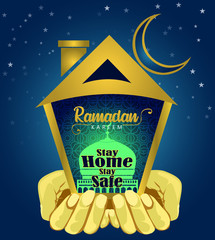 Stay home stay safe with two hands and a house. Ramadan Kareem vector illustration.