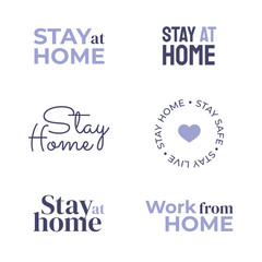 Stay at home, stay safe and live. Work from home sticker. Set of vector symbols to protect yourself. Self isolation slogan, quarantine coronavirus, lockdown phrases. Isolated logos on white background