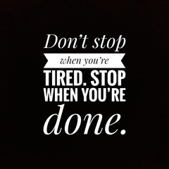 Inspirational and motivation quote written on black background 