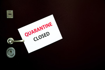 Quarantine closed door sign with copy space