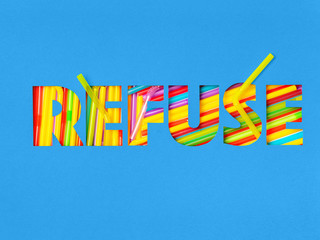 Paper cut slogan REFUSE plastic straws.