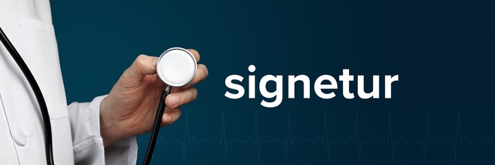 signetur. Arzt im Kittel hält Stethoskop. Das Wort signetur steht daneben. Symbol für Medizin,...