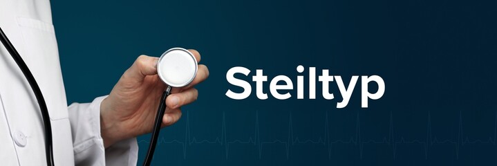Steiltyp. Arzt im Kittel hält Stethoskop. Das Wort Steiltyp steht daneben. Symbol für Medizin,...