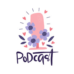 Podcast flat vector illustration. Cartoon microphone with flower. Audio record concept