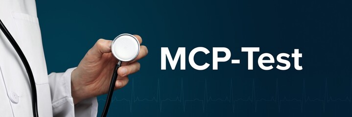 MCP-Test. Arzt im Kittel hält Stethoskop. Das Wort MCP-Test steht daneben. Symbol für Medizin,...