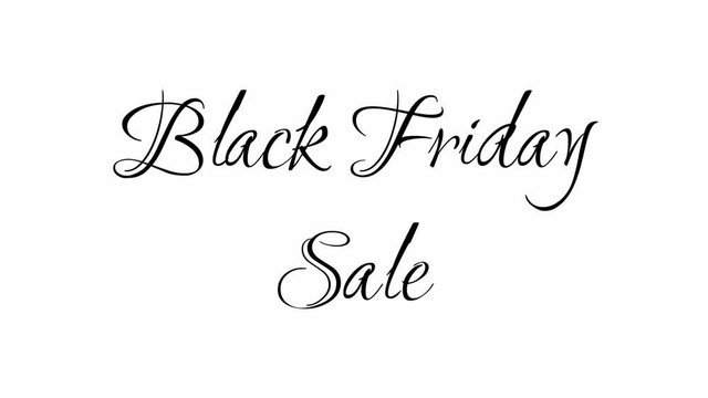 Animated Appearance in Video Graphic Transition Effect of Cursive Text of Black
Black Friday Sale Phrase Isolated on White  Background
