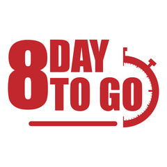 8 day to go label, red flat  promotion icon, Vector stock illustration: For any kind of promotion