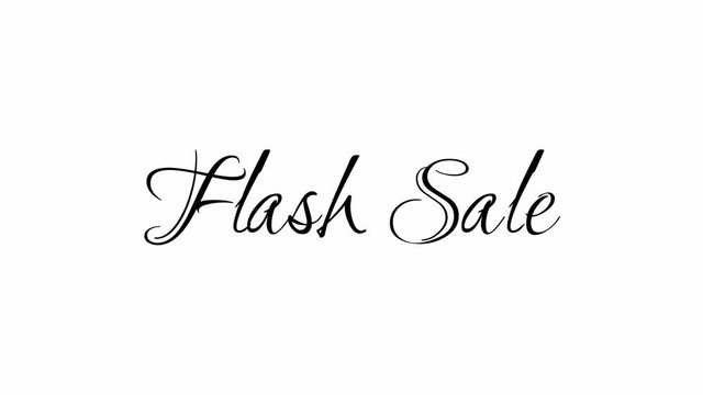 Animated Appearance in Video Graphic Transition Effect of Cursive Text of Black
Flash Sale Phrase Isolated on White  Background
