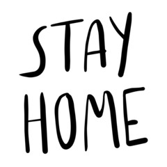 Stay home. Cute Lettering typography design for self protection times and home awareness social media campaign and coronavirus prevention. Vector illustration