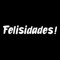 Felisidades brush paint hand drawn lettering on black background. Congratulation in spanish language design templates for greeting cards, overlays, posters