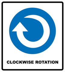 Fototapeta premium Clockwise rotation arrow icon. Blue mandatory symbol. Vector illustration isolated on white. White simple pictogram. Service banner.
