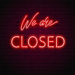 Fototapeta na wymiar WE ARE CLOSED glow red neon font, fluorescent lamps on brick wall background. Vector illustration for design of sign on the door of shop, cafe, bar or restaurant, 3D. Bright vector typography.